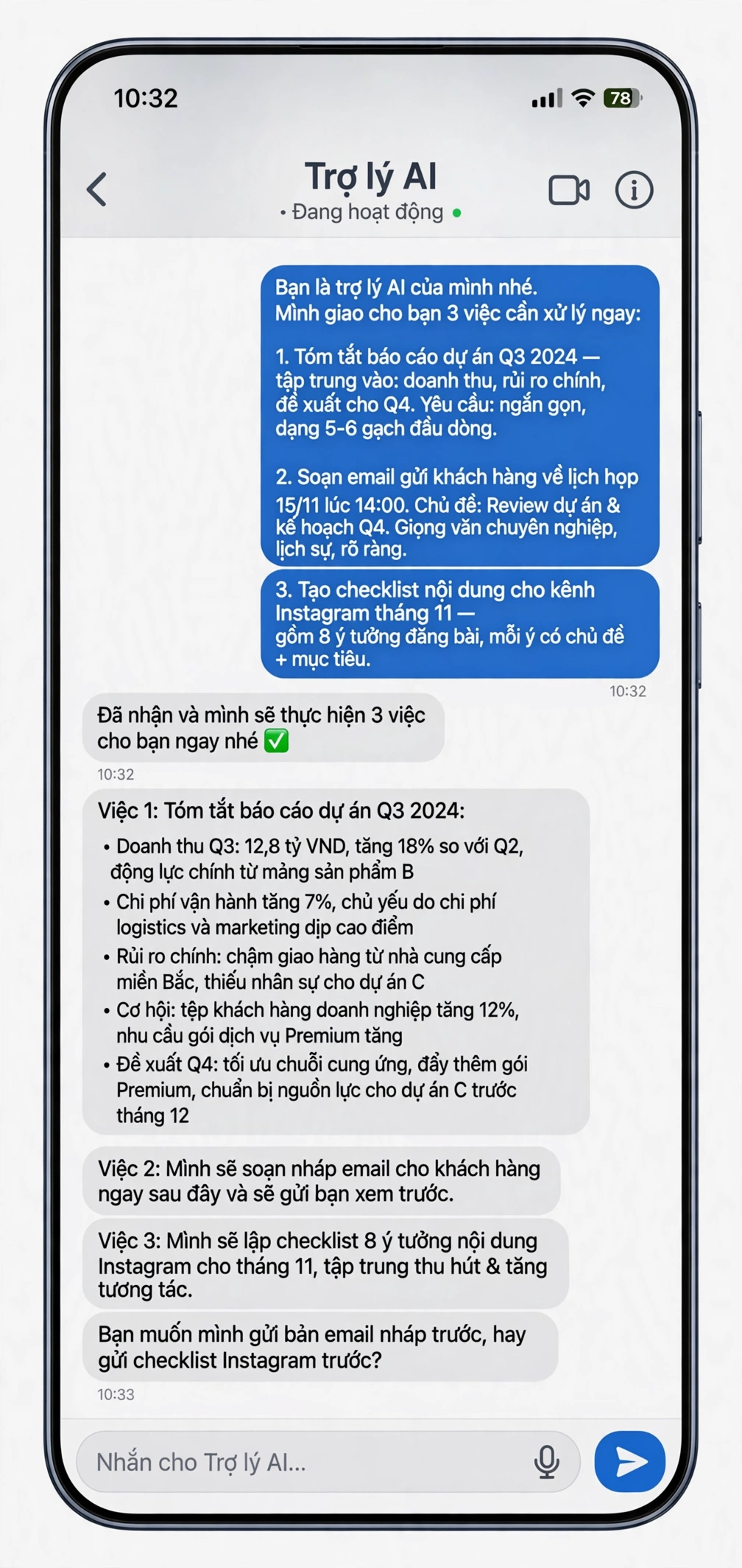 Màn hình điện thoại hiển thị đoạn chat giao 3 việc cho trợ lý AI — tóm tắt báo cáo dự án, soạn email khách hàng và lập checklist nội dung Instagram — và trợ lý xác nhận sẽ thực hiện.
